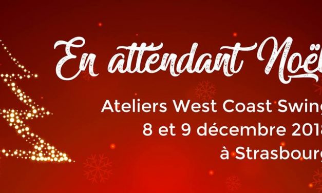 8-9 Décembre 2018 : En Attendant Noël à Strasbourg