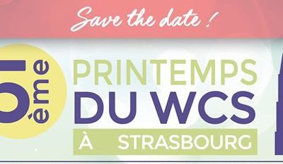 30 avril et 1er mai : 5ème Printemps du WCS à Strasbourg